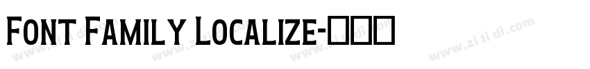 Font Family Localize字体转换 Font Family Localize字体转换